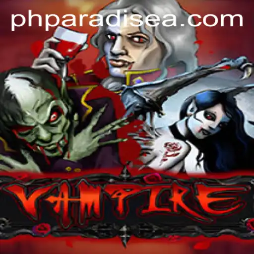 Vampire: PH PARADISE - A Haunting Gaming Experience